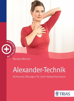 Alexander-Technik (eBook, PDF) - Wehner, Renate