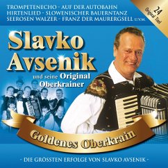 Goldenes Oberkrain - Avsenik,Slavko Und Seine Original Oberkrainer