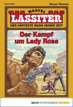 Der Kampf um Lady Rose / Lassiter Bd.2129 (eBook, ePUB) - Slade, Jack