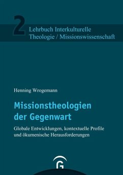 Missionstheologien der Gegenwart (eBook, ePUB) - Wrogemann, Henning