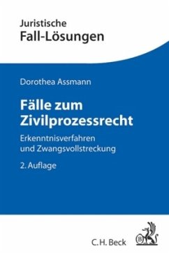 Fälle zum Zivilprozessrecht - Assmann, Dorothea
