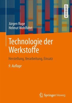 Technologie der Werkstoffe - Ruge, Jürgen; Wohlfahrt, Helmut