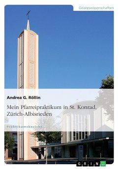 Mein Pfarreipraktikum in St. Konrad, Zürich-Albisrieden