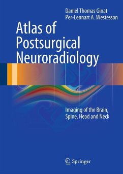 Atlas of Postsurgical Neuroradiology (eBook, PDF) - Ginat, Daniel Thomas; Westesson, Per-Lennart A.