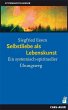 Selbstliebe als Lebenskunst - Bild 1