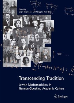 Transcending Tradition: Jewish Mathematicians in German Speaking Academic Culture (eBook, PDF) - Bergmann, Birgit