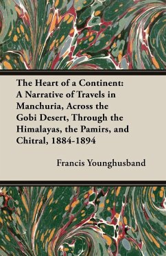 The Heart of a Continent - Younghusband, Francis