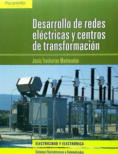 Desarrollo de redes eléctricas y centros de transformación - Trashorras Montecelos, Jesús