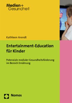 Entertainment-Education für Kinder - Arendt, Kathleen