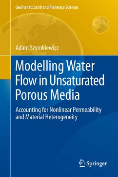 Modelling Water Flow in Unsaturated Porous Media (eBook, PDF) - Szymkiewicz, Adam