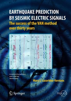 Earthquake Prediction by Seismic Electric Signals (eBook, PDF) - Lazaridou-Varotsos, Mary S.