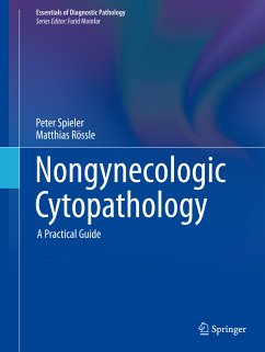 Nongynecologic Cytopathology (eBook, PDF) - Spieler, Peter; Rössle, Matthias