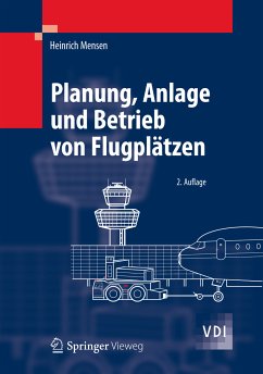 Planung, Anlage und Betrieb von Flugplätzen (eBook, PDF) - Mensen, Heinrich