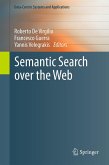 Semantic Search over the Web (eBook, PDF)