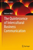 The Quintessence of Intercultural Business Communication (eBook, PDF)
