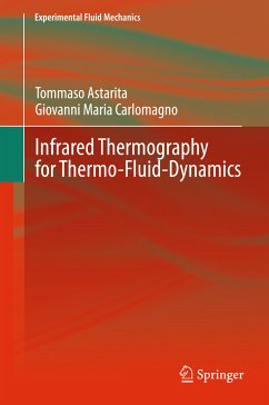 Infrared Thermography for Thermo-Fluid-Dynamics (eBook, PDF) - Astarita, Tommaso; Carlomagno, Giovanni Maria