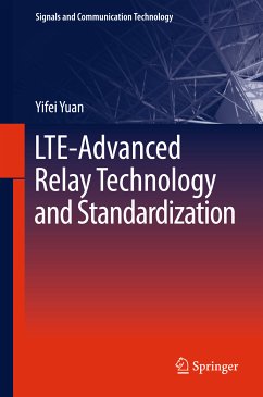 LTE-Advanced Relay Technology and Standardization (eBook, PDF) - Yuan, Yifei