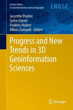 Progress and New Trends in 3D Geoinformation Sciences (eBook, PDF)
