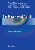 The Parathyroid Glands (eBook, PDF)