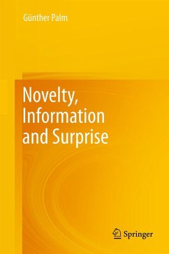 Novelty, Information and Surprise (eBook, PDF) - Palm, Günther