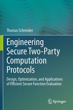 Engineering Secure Two-Party Computation Protocols (eBook, PDF) - Schneider, Thomas