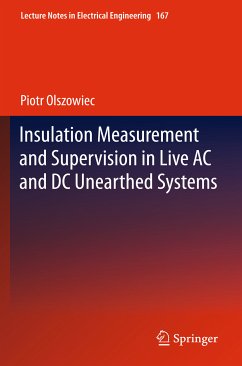 Insulation Measurement and Supervision in Live AC and DC Unearthed Systems (eBook, PDF) - Olszowiec, Piotr