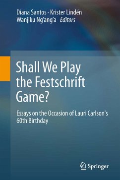 Shall We Play the Festschrift Game? (eBook, PDF)