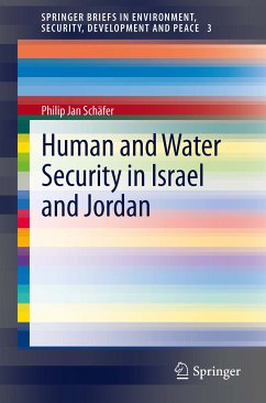 Human and Water Security in Israel and Jordan (eBook, PDF) - Schäfer, Philip Jan