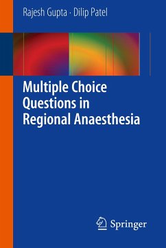 Multiple Choice Questions in Regional Anaesthesia (eBook, PDF) - Gupta, Rajesh; Patel, Dilip