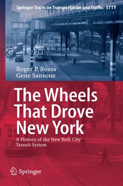The Wheels That Drove New York (eBook, PDF) - Roess, Roger P.; Sansone, Gene