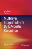 Multilayer Integrated Film Bulk Acoustic Resonators (eBook, PDF)