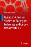 Quantum-chemical studies on Porphyrins, Fullerenes and Carbon Nanostructures (eBook, PDF)