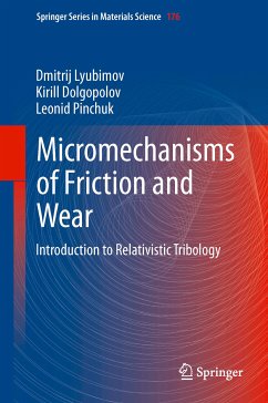 Micromechanisms of Friction and Wear (eBook, PDF) - Lyubimov, Dmitrij; Dolgopolov, Kirill; Pinchuk, Leonid