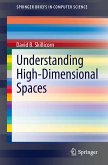 Understanding High-Dimensional Spaces (eBook, PDF)