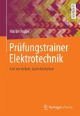 Prüfungstrainer Elektrotechnik (eBook, PDF)