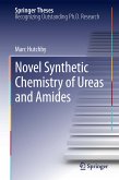 Novel Synthetic Chemistry of Ureas and Amides (eBook, PDF)