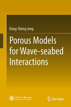 Porous Models for Wave-seabed Interactions (eBook, PDF) - Jeng, Dong-Sheng