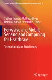 Pervasive and Mobile Sensing and Computing for Healthcare (eBook, PDF)