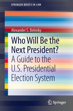 Who Will Be the Next President? (eBook, PDF) - Belenky, Alexander S.