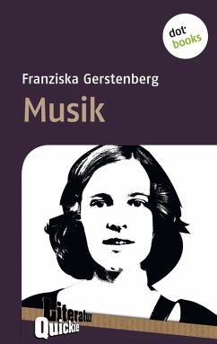 Musik - Literatur-Quickie (eBook, ePUB) - Gerstenberg, Franziska