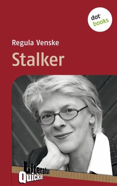 Stalker - Literatur-Quickie (eBook, ePUB) - Venske, Regula