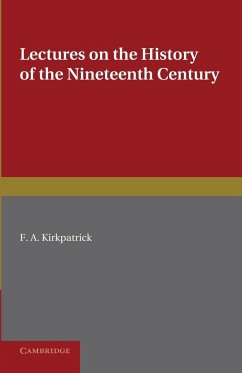 Lectures on the History of the Nineteenth Century