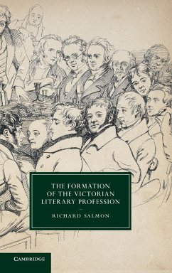 The Formation of the Victorian Literary Profession - Salmon, Richard