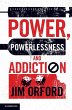Power, Powerlessness and Addiction - Bild 1