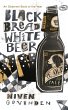 Black Bread White Beer - Bild 1