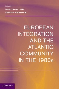 European Integration and the Atlantic Community in the 1980s