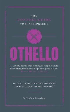 The Connell Guide To Shakespeare's Othello - Bradshaw, Graham