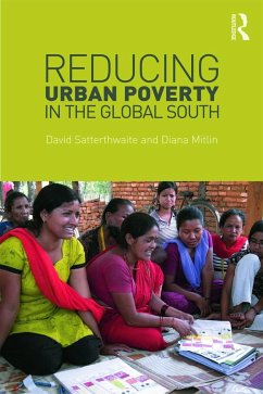 Reducing Urban Poverty in the Global South - Satterthwaite, David; Mitlin, Diana