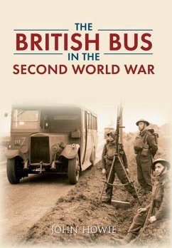 The British Bus in the Second World War - Howie, John