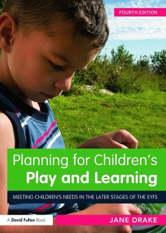 Planning for Children's Play and Learning - Drake, Jane